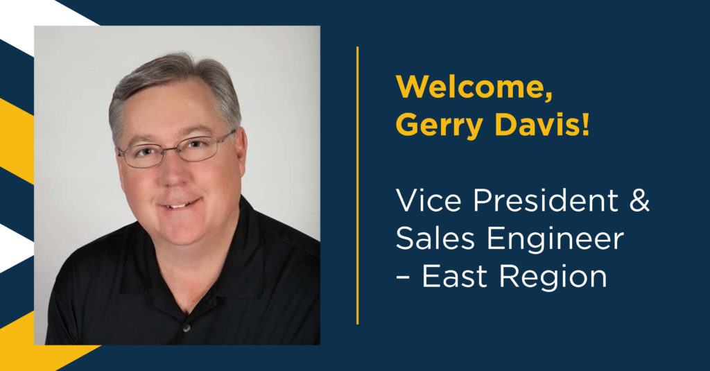 Gerry Davis, Vice President & Sales Engineer