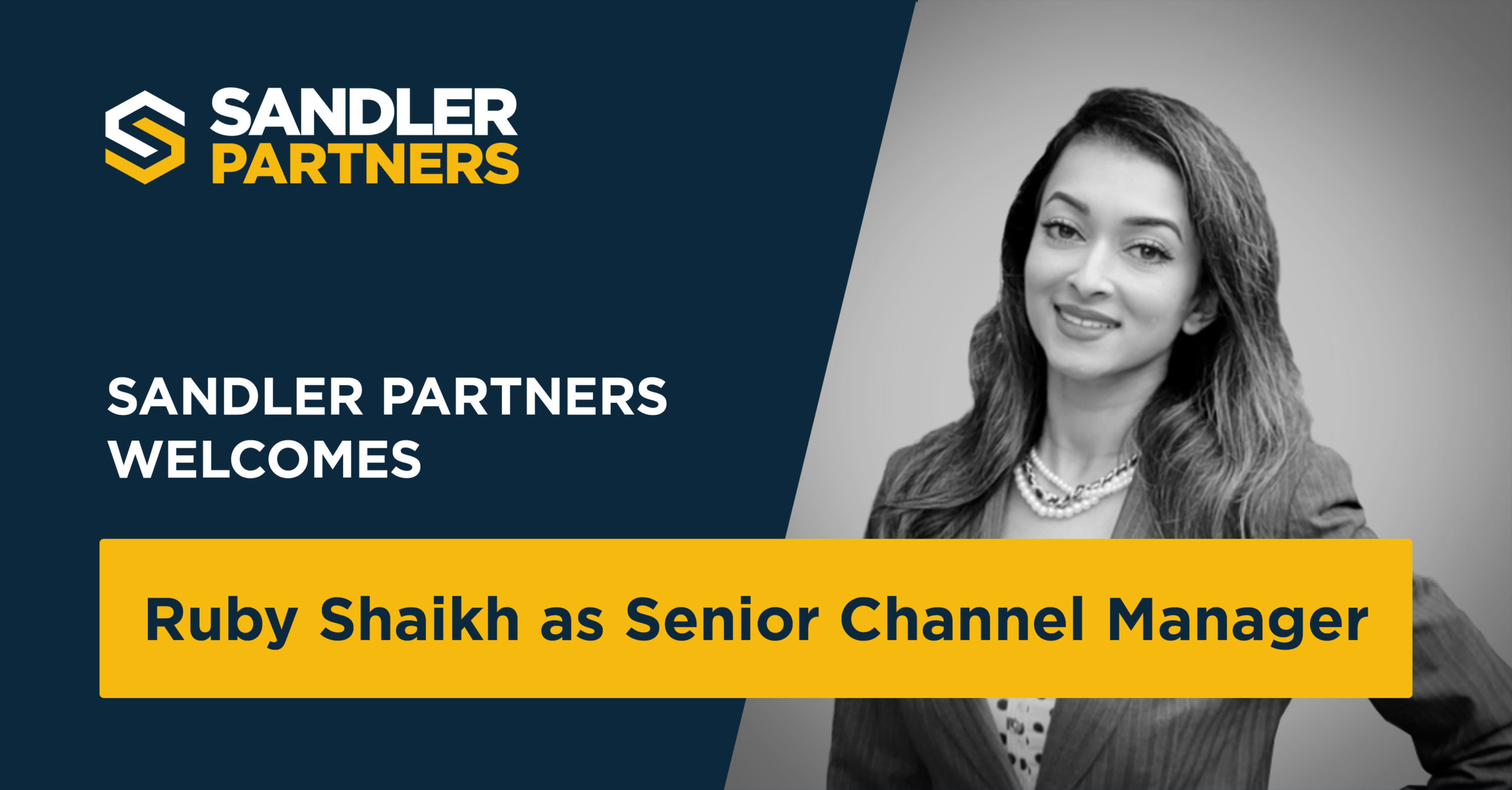 Sandler Partners Welcomes, Ruby Shaikh as Senior Channel Manager ...