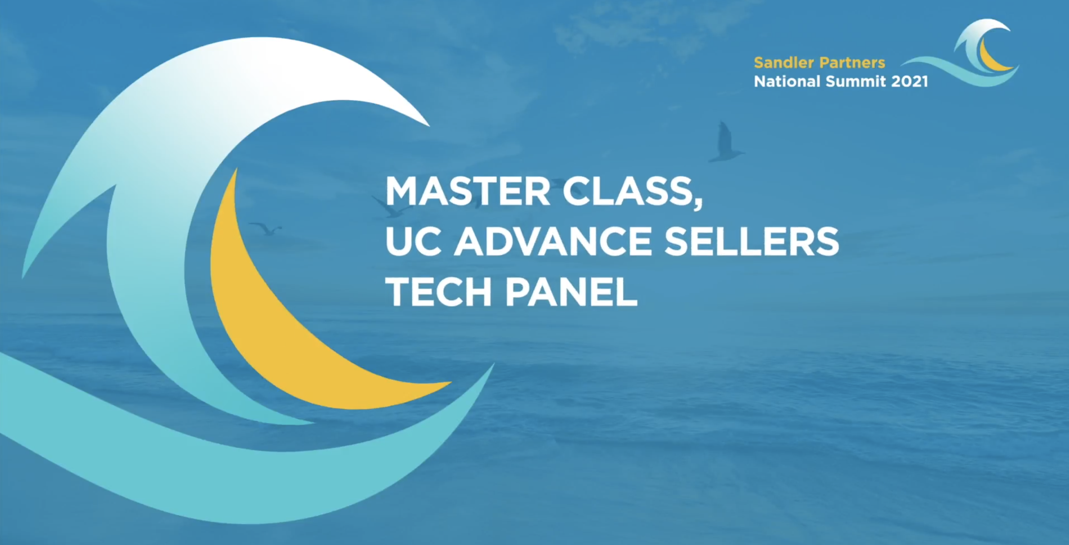 Master Class, UC Advance Sellers Tech Panel