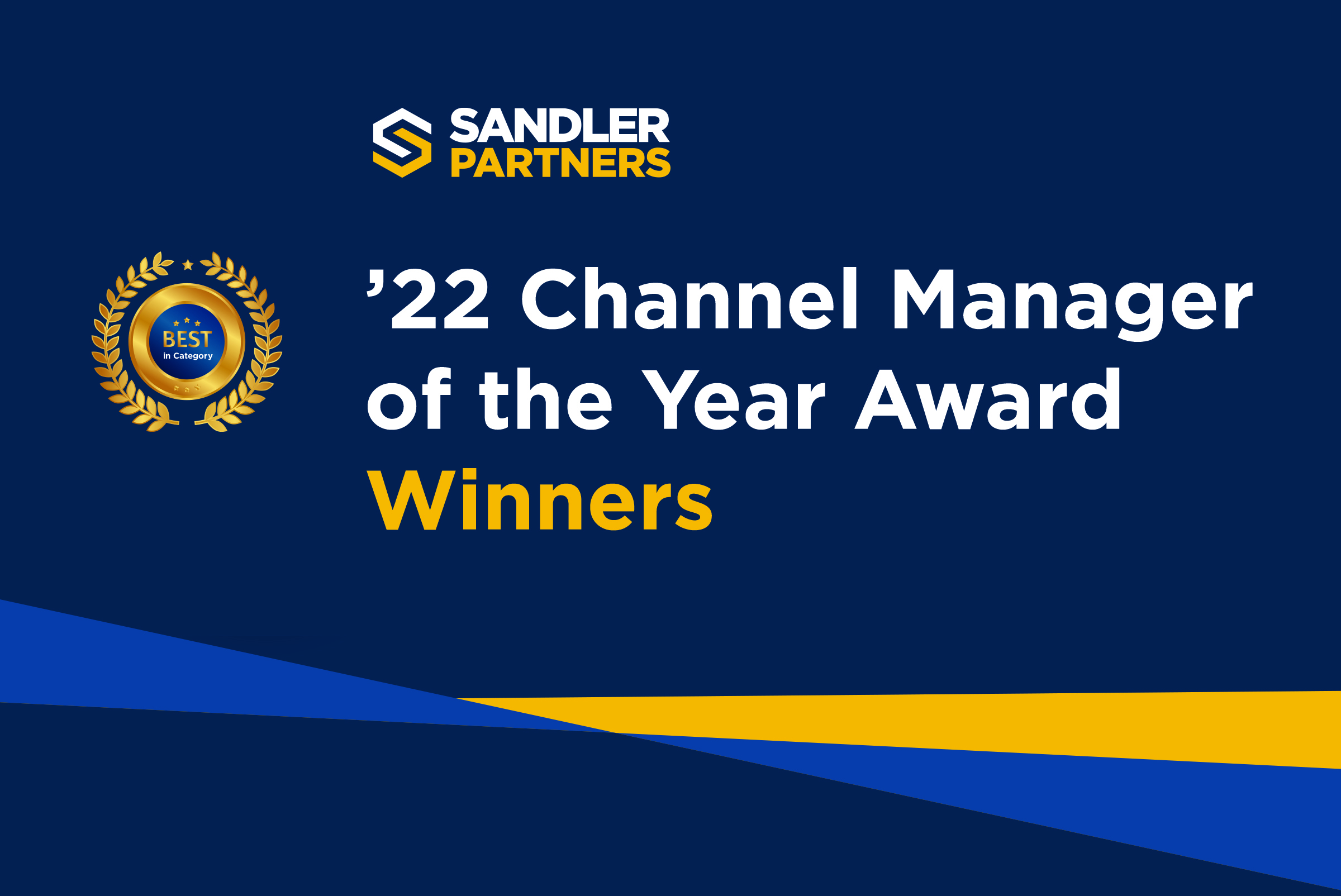 Sandler Partners 2022 Channel Manager of the Year Award Winners